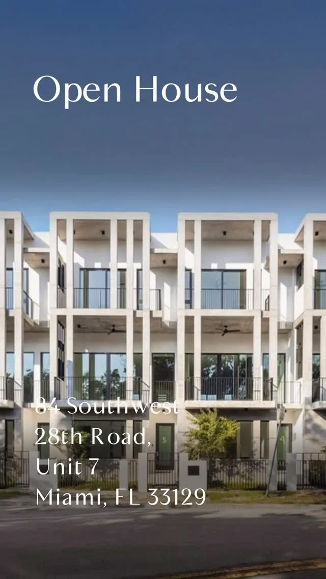 🌅Sunset Open House 
📆 Thursday October 9th | 5PM–7PM
📍 84 SW 28th Road, Miami

Units 4, 5, and 7 are active on the market + updated pricing:
NEW PRICE ✨
🔹Unit 4 — $2,175,000
🔹Unit 5 — $2,175,000
🔹Unit 7 — $2,275,000

📲 Comment “OPEN HOUSE” to get details on these homes — or ask about pricing for the full collection at The Roads Townhomes.

Brenda Valdes, Real Estate Advisor 
Compass | RSG 
📲 (786) 442-2062 
📧 brenda.valdes@compass.com
📍Miami Metropolitan | South Florida 

#MiamiRealEstate #movetomiami #PriceDrop #MarketUpdate #LuxuryTownhome #ContemporaryHomes #OpenHouse #SunsetOpenHouse #miamihomesforsale
